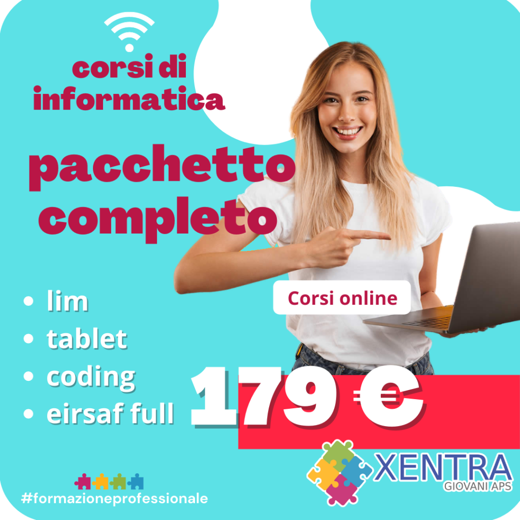 Corsi di informatica Pacchetto completo - Xentra Giovani APS
